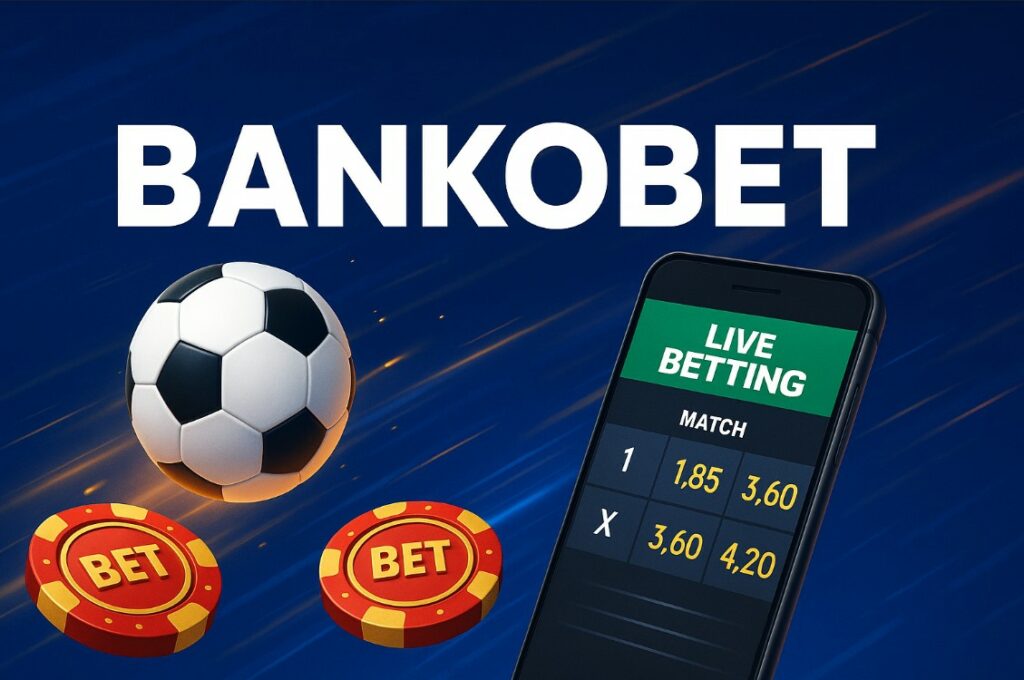 Bankobet Para Yatırma Bonusu 2025